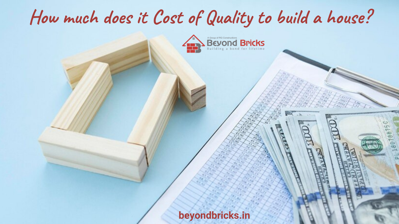 How much does it Cost of Quality to build a house?